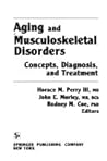 Aging and Musculoskeletal Disorders: Concepts, Diagnosis, and Treatment Aging and Musculoskeletal Disorders: Concepts, Diagnosis, and Treatment