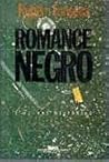 Romance Negro e O...