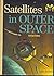 Satellites in Outer Space (Gateway books)