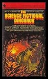 The Science Fictional Dinosaur by Robert Silverberg