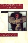 Marble Skin: A Novel