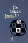 Tutaméia (Terceiras Estórias)