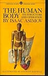 The Human Body: Its Structure and Operation; Revised and Expanded Edition