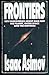 Frontiers: New Discoveries About Man and His Planet, Outer Space and the Universe