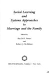 Social Learning and Systems Approaches to Marriage and the Family