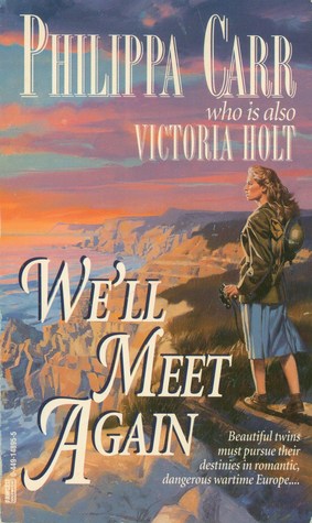 We'll Meet Again (Daughters of England, #19)