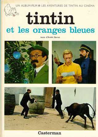 Tintin et les oranges bleues (Hardcover)