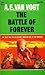 The Battle of Forever
