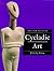 CYCLADIC ART