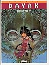Ghetto 9 (Dayak #1) Ghetto 9 (Dayak #1)