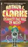 Against the Fall of Night by Arthur C. Clarke