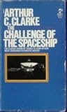 The Challenge of the Spaceship