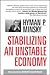 Stabilizing an Unstable Economy: A Twentieth Century Fund Report (20th Century Fund Report)