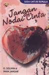 Jangan Nodai Cinta (Paperback)
