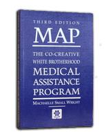 MAP: The Co-Creative White Brotherhood Medical Assistance Program (Paperback)