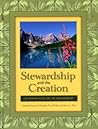 Stewardship and the Creation by George B. Handley
