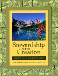 Stewardship and the Creation: LDS Perspectives on the Environment (Hardcover)