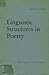 Linguistic Structures in Poetry (Janua Linguarum XXIII)