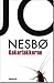 Kakerlakkerne by Jo Nesbø