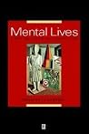 Mental Lives: Case Studies in Cognition