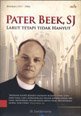 Pater Beek, SJ: Larut Tetapi Tidak Hanyut (Paperback)
