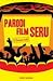 Parodi Film Seru: 15 Skenar...