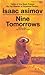 Nine Tomorrows