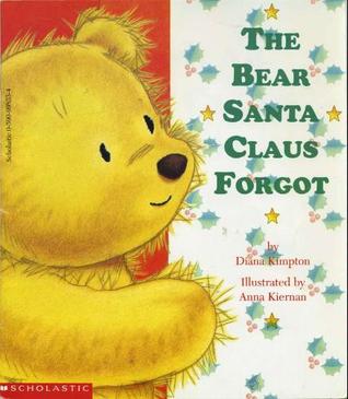 The Bear Santa Claus Forgot (paperback)
