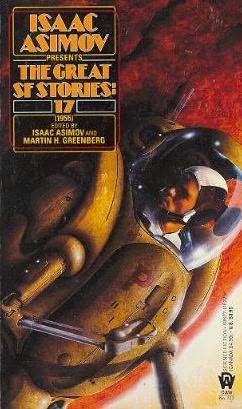 Isaac Asimov Presents the Great SF Stories 17: 1955 (Mass Market Paperback)
