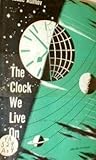 The Clock We Live On