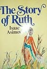 The Story of Ruth. by Isaac Asimov