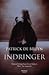 Indringer by Patrick De Bruyn