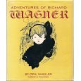 Adventures of Richard Wagner (Hardcover)