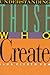 Understanding Those Who Create
