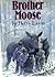 Brother Moose