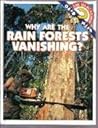 Why Are the Rain Forests Vanishing? (Ask Isaac Asimov)