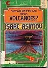 How Did We Find Out About Volcanoes? (How Did We Find Out Series)