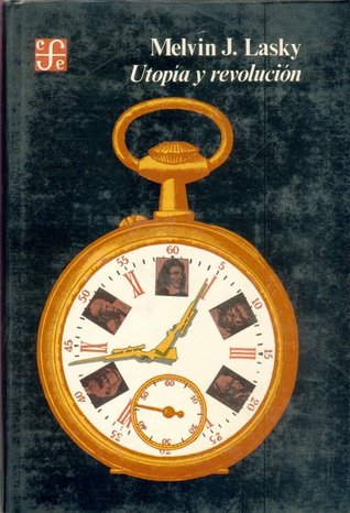 Utopía y Revolución (Hardcover)