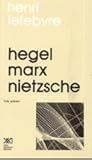 Hegel, Marx, Niet...