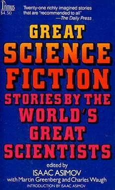 Great Science Fiction Stories by the World's Great Scientists (Paperback)