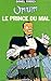 Opium: Le prince du mal (Op...