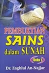 Pembuktian Sains dalam Sunnah (Buku 1) Pembuktian Sains dalam Sunnah (Buku 1)
