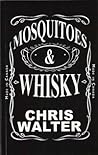 Mosquitoes & Whisky