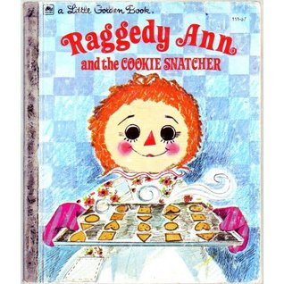Raggedy Ann and the Cookie Snatcher (Little Golden Book)