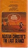 The Venus factor Including Agatha Christie's the Last Seance