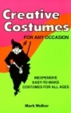 Creative Costumes for Any Occasion (Paperback)