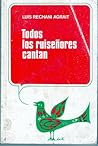 Todos los ruiseño...