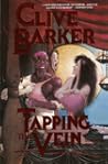 Tapping the Vein by Clive Barker