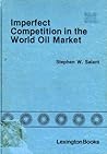 Imperfect competition in the world oil market: A computerized Nash-Cournot model