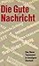 Die Gute Nachricht: Das Neue Testament in Heutigem Deutsch